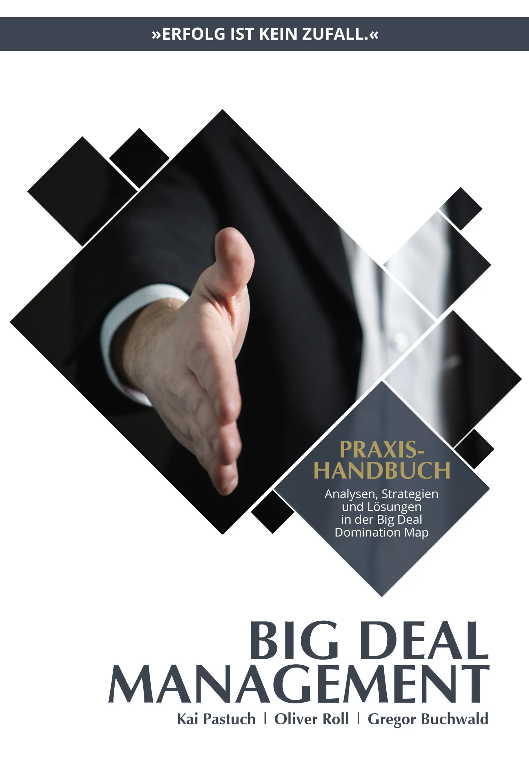 Praxishandbuch Big Deal Management