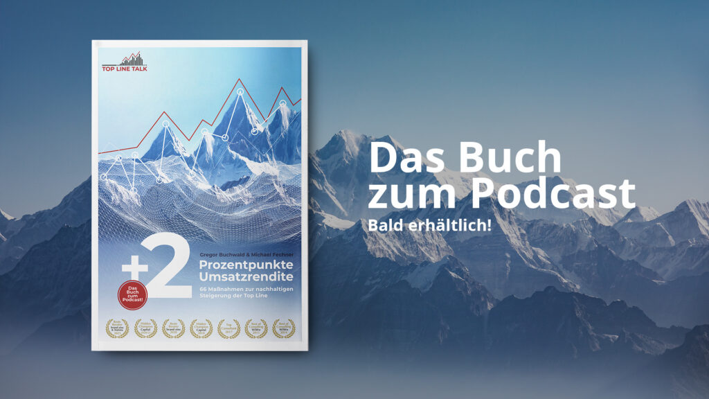 Das Buch zum Podcast: Top Line Talk